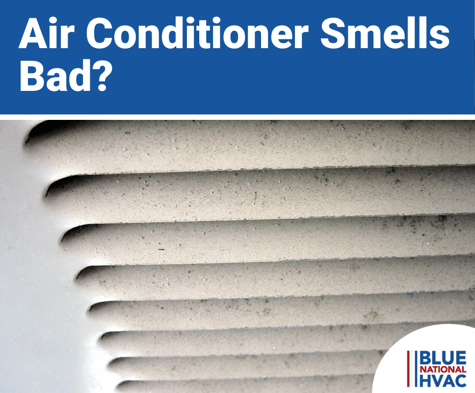 Air Conditioner Smells Bad?