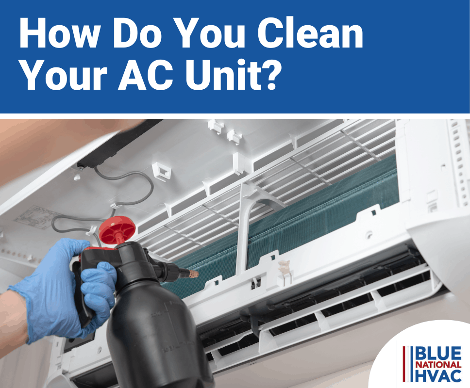 How Do You Clean Your AC Unit?