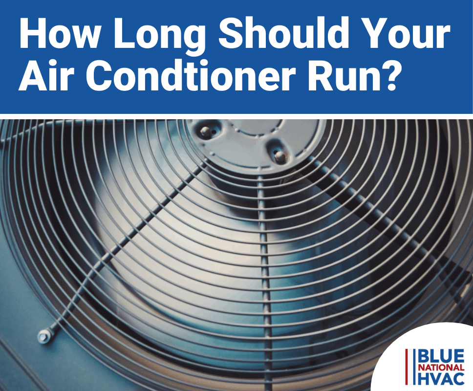 How Long Should Your Air Conditioner Run?