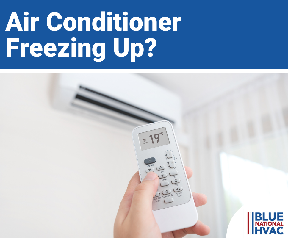 Air Conditioner Freezing Up?