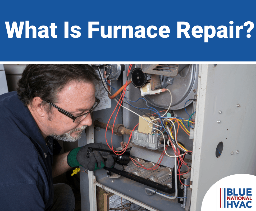 What Is Furnace Repair?