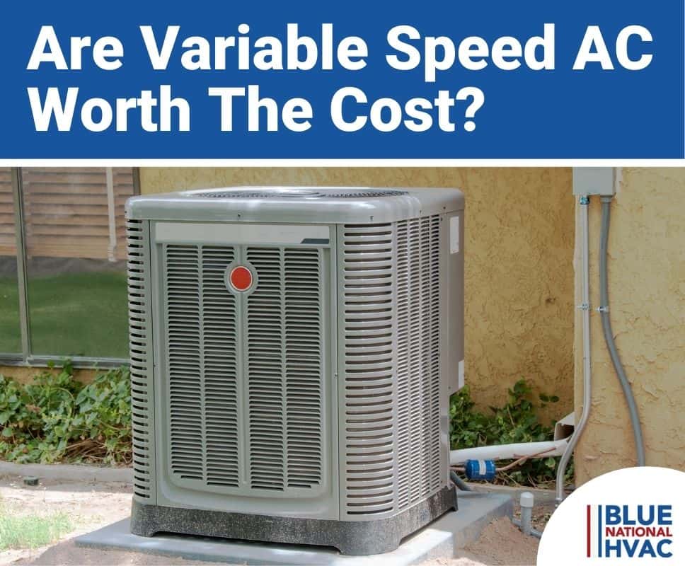 Are Variable Speed AC Worth The Cost