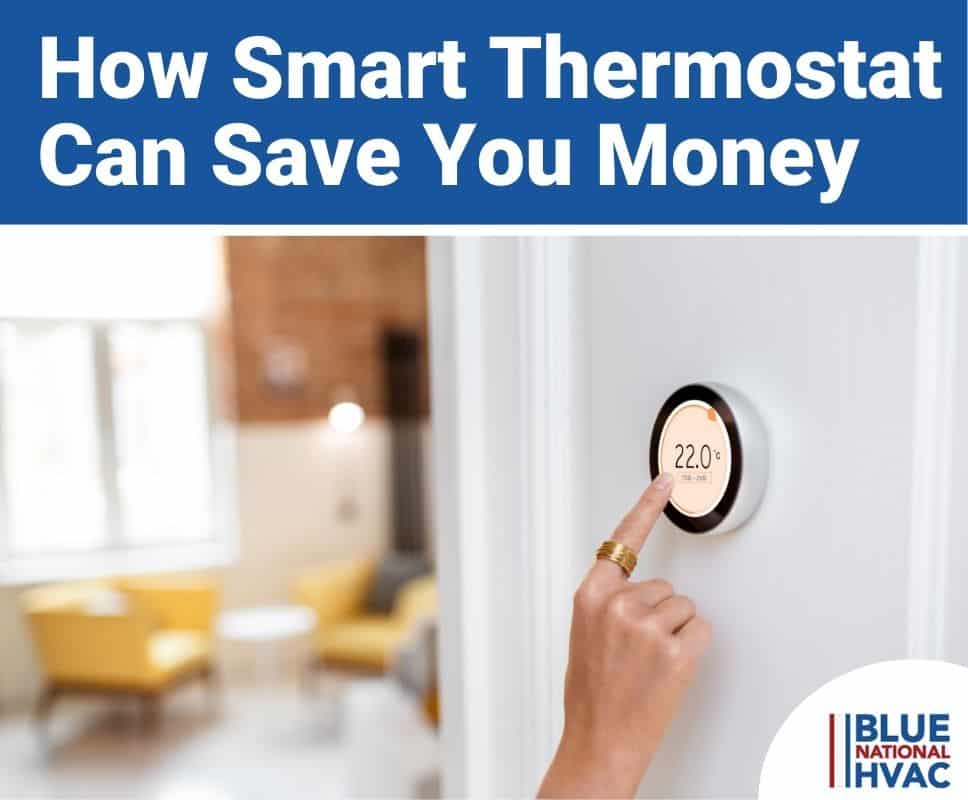 How Smart Thermostat Can Save You Money