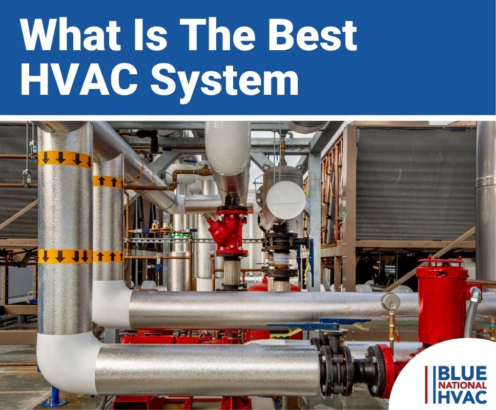 The Best HVAC System