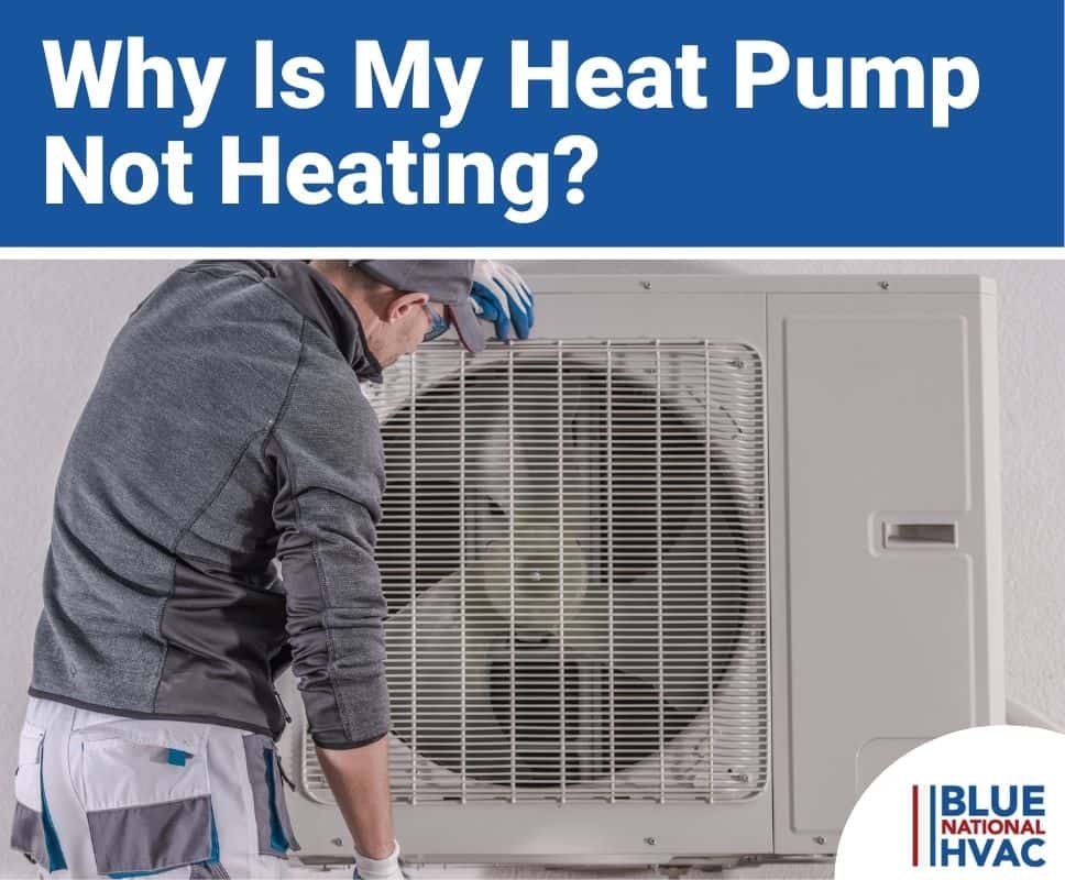 Why Is My Heat Pump Not Heating